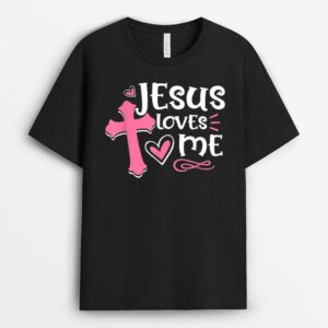 Awesome Religious Jesus's Love Jesus Loves Me Christian T-Shirt