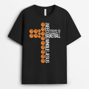 Basketball And Whole Lot Of Jesus, Fun Cross Ball Christian T-Shirt