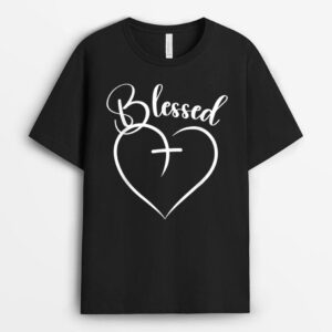 Blessed Heart Cross Jesus Has My Back Faith Christian T-Shirt