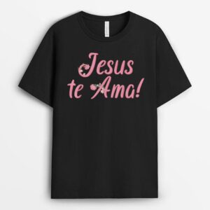 Camisetas Cristianas en espanol Frases Biblia Jesus Te Ama T-Shirt