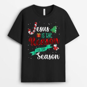 Christ Jesus Is The Reason For The Season T-Shirt