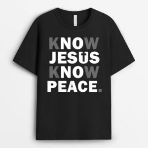 Christian  Cross Faith Know Peace Know Jesus T-Shirt