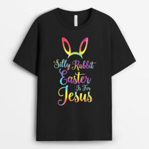 Christian Easter Silly Rabbit Easter is for Jesus T-Shirt