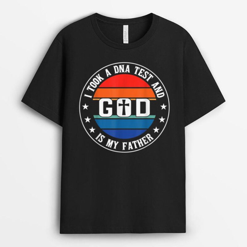 Christian I Love God Is My Father Vintage The Chosen Jesus T-Shirt
