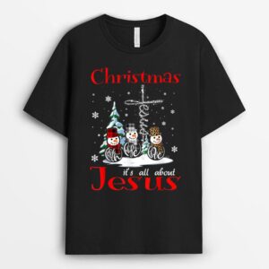 Christmas It's All About Jesus Faith Hope Love Snowman T-Shirt