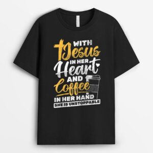 Coffe In Her Hand Christian Religious Jesus T-Shirt