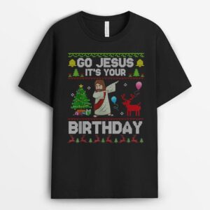 Dabbing Go Jesus It's Your Birthday Merry Christmas Day T-Shirt