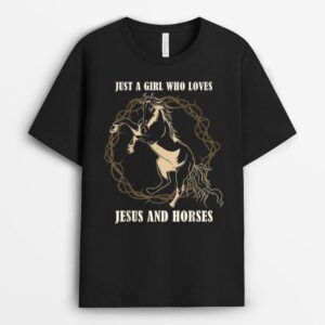 Equestrian Women Just A Girl Who Loves Jesus And Horses T-Shirt