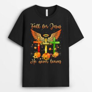 Fall For Jesus He Never Leaves Pumpkins Thanksgiving T-Shirt