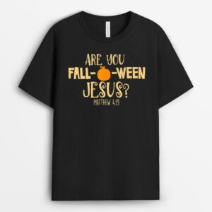 Halloween Are you Fall-o-ween Jesus Matthew Christian Faith Premium T-Shirt