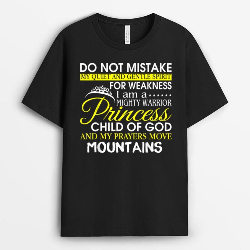 I Am A Mighty Warrior Princess Child Of God T-Shirt
