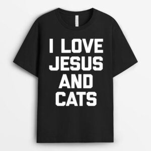 I Love Jesus & Cats  funny cat owner cats lover Jesus T-Shirt
