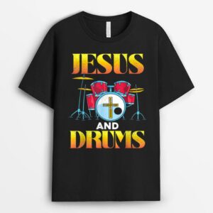 I Love Jesus and Drums Christian Jesus Drums T-Shirt