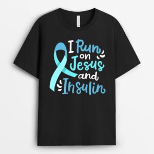 I run on jesus and insulin quote for devout diabetics T-Shirt
