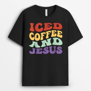 Iced Coffee And Jesus retro vintage Christian Women Men T-Shirt