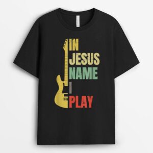 In Jesus Name I Play Guitar T-Shirt