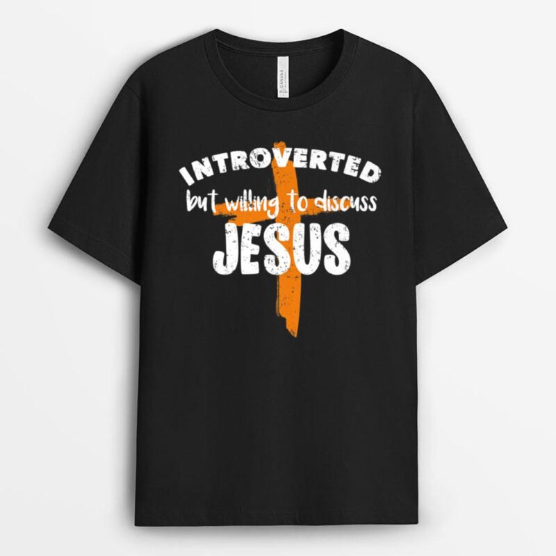 Introverted But Willing To Discuss Jesus Christian Religious Premium T-Shirt