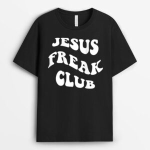 Jesus Freak Club Lover T-Shirt