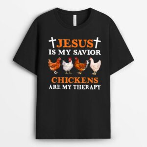 Jesus Is My Savior Chickens Are My Therapy Christian T-Shirt