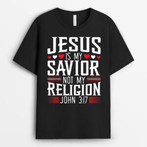 Jesus Is My Savior Not My Religion Christian Religious God T-Shirt