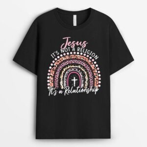 Jesus It's not a Religion It's a Relationship Pink Rainbow T-Shirt