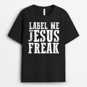 Label Me - Jesus Freak t-Shirt T-Shirt