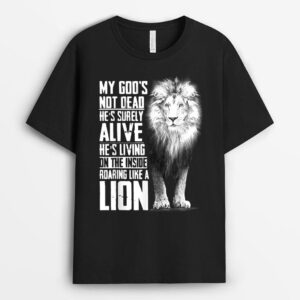 My God's-Not-Dead He's Surely Alive, Christian Jesus Lion T-Shirt