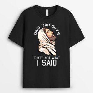 Omg You Guys Thats Not What I Said Christmas Jesus Christian Premium T-Shirt