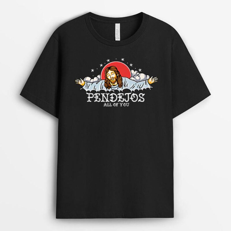 Pendejos All Of You Jesus Sarcastic Humor Premium T-Shirt