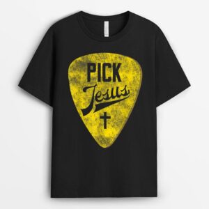 Pick Jesus - Christian Music Pastor Guitar T-Shirt