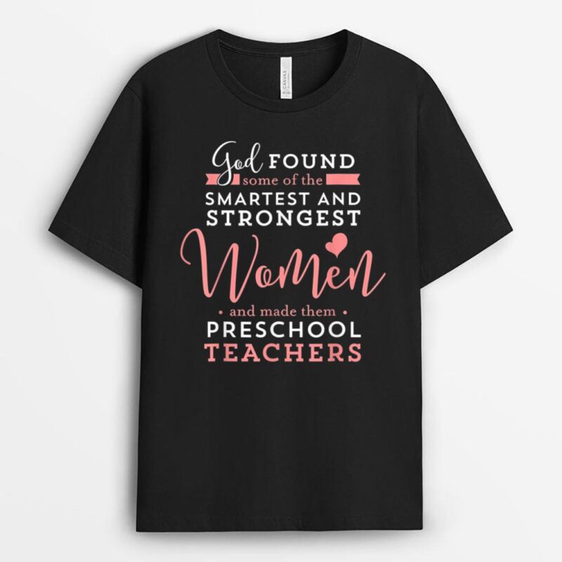 Preschool Teacher Strong Smart God Christian Jesus T-Shirt
