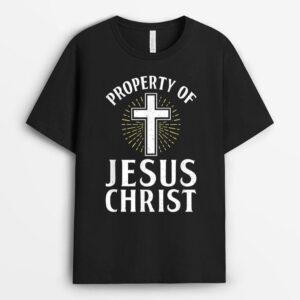 Property of Jesus Christ God Religious T-Shirt