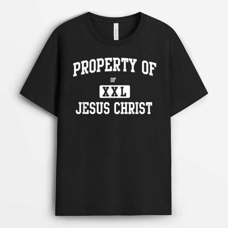 Property of Jesus Christ T-Shirt