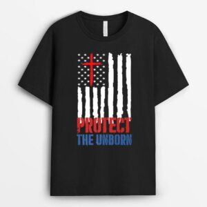 Protect the Unborn American Flag Jesus Cross USA Pro Life T-Shirt