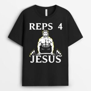 Reps For Jesus - Funny Weightlifting  for Christians! T-Shirt