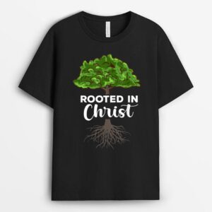 Rooted In Christ Theology Jesus Christ Christian Faith T-Shirt