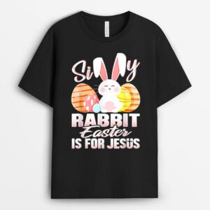 Silly Rabbit Easter Is For Jesus Easter_2 T-Shirt