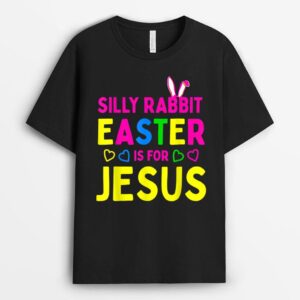 Silly Rabbit Easter is for Jesus Christian Kids Boys Girls T-Shirt