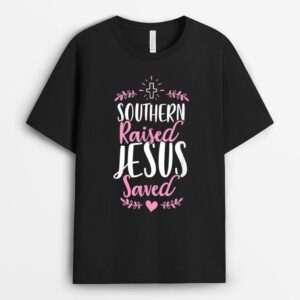 Southern Raised Jesus Saved American Conservative Christian T-Shirt
