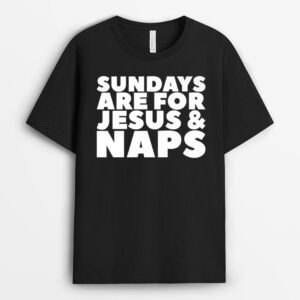 Sundays Are For Jesus & Naps T-Shirt