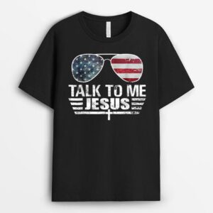 Talk To Me Jesus Christian T-Shirt