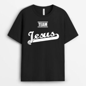 Team Jesus  Christ Christian Believer Gift T-Shirt