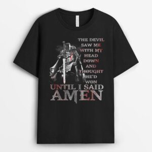 The Devil Saw Me My Head Down Thought He Won Jesus T-Shirt