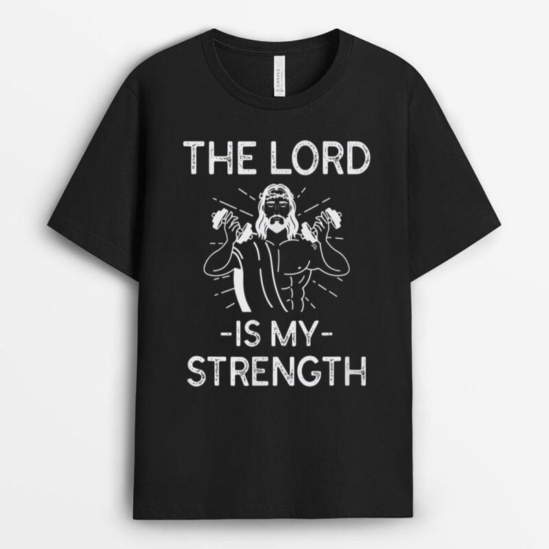 The Lord, Christian Gym Jesus Workout T-Shirt