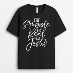 The Struggle is Real but so is Jesus Vintage Christian T-Shirt
