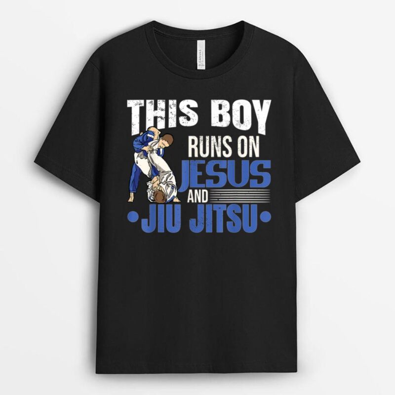 This Boy Runs On Jesus And Jiu Jitsu T-Shirt