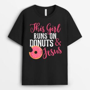 This Girl Runs On Donuts & Jesus - Religious s T-Shirt