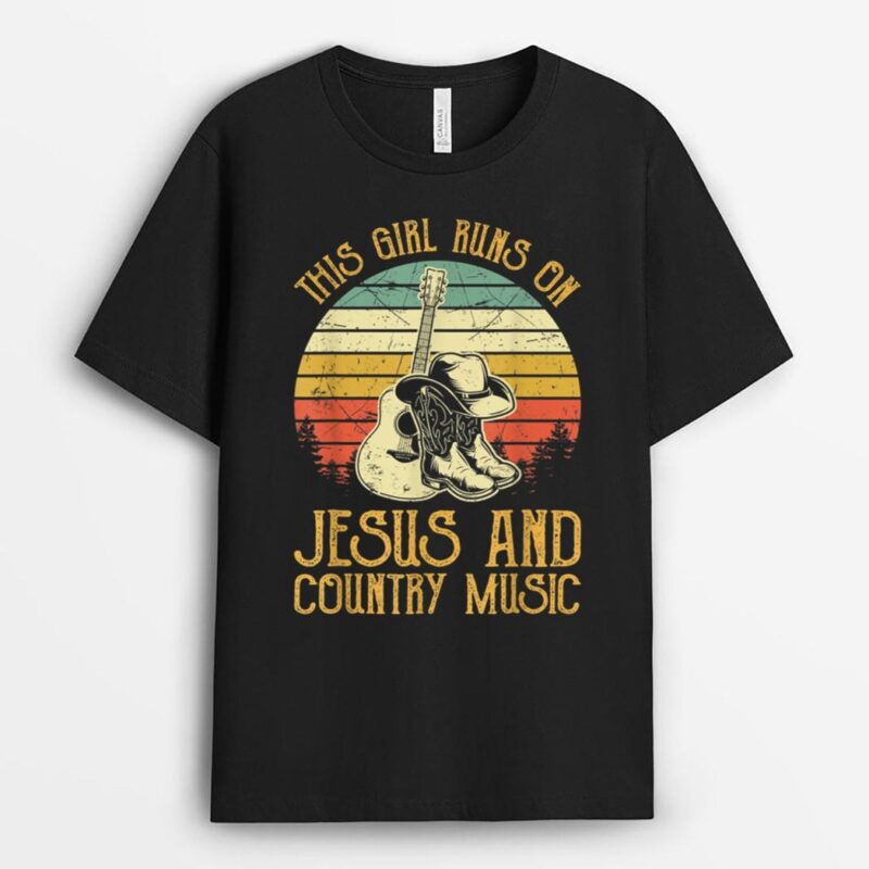 This Girl Runs On Jesus And Country Music Christian T-Shirt