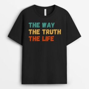 Way, Truth, and Life - Retro Jesus Christian Bible T-Shirt