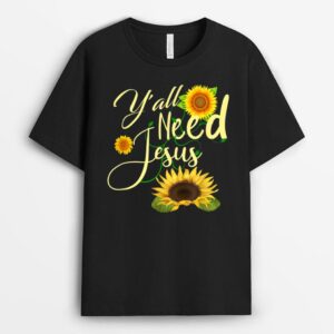 Y'all Need Jesus T-Shirt